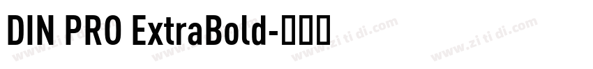 DIN PRO ExtraBold字体转换